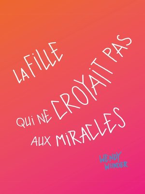 cover image of La fille qui ne croyait pas aux miracles